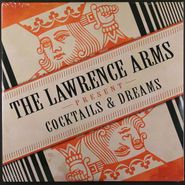 The Lawrence Arms, Cocktails And Dreams (LP)