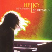 Lee Michaels, Hello: The Very Best Of Lee Michaels (CD)