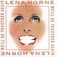 Lena Horne, We'll Be Together Again (CD)