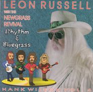 Leon Russell, Rhythm & Bluegrass: Hank Wilson Vol. 4 (CD)