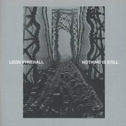 Leon Vynehall, Nothing Is Still (CD)