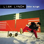 Liam Lynch, Fake Songs (CD)