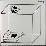 Liars, They Threw Us All In A Trench And Stuck A Monument On Top [2001 Issue] (LP)