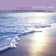 Asche & Spencer, Lifescapes - Relax And Unwind: Calming Sea (CD)