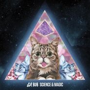Lil Bub, Science & Magic: A Soundtrack To The Universe [Cat Eye Vinyl] (LP)