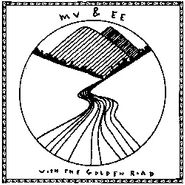 MV & EE With The Golden Road, Limits / Jacked Up (7")