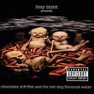 Limp Bizkit, Chocolate Starfish And Hot Dog Flavored Water (CD)