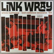 Link Wray, White Lightning: Lost Cadence Sessions '58 (LP)