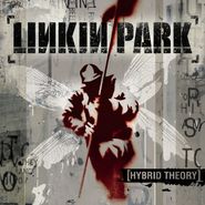 Linkin Park, Hybrid Theory [2013 Reissue] (LP)