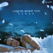 Liquid Mind, Liquid Mind VIII: Sleep (CD)