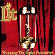 Lit, Tripping The Light Fantastic (CD)