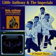 Little Anthony & The Imperials, I'm On The Outside Looking In / Goin Out Of My Head (CD)