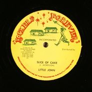 Little John, Slice Of Cake (12")