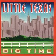 Little Texas, Big Time (CD)