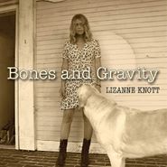 Lizanne Knott, Bones & Gravity (CD)
