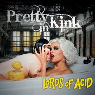 Lords Of Acid, Pretty In Kink (CD)