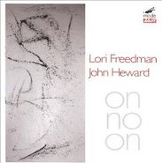 Lori Freedman, on no on (CD)