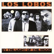 Los Lobos, By The Light Of The Moon [1987 Issue] (LP)