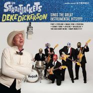 Los Straitjackets, Deke Dickerson Sings The Great Instrumental Hits (CD)