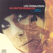 Lou Donaldson, Alligator Bogaloo (CD)