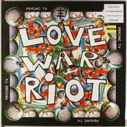 Psychic TV, Love War Riot EP (10")