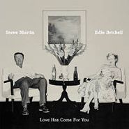 Steve Martin, Love Has Come For You [180 Gram Vinyl] (LP)