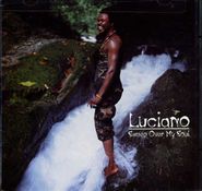 Luciano, Sweep Over My Soul (CD)