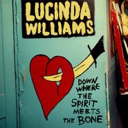 Lucinda Williams, Down Where The Spirit Meets The Bone (LP)