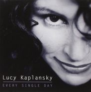 Lucy Kaplansky, Every Single Day (CD)