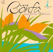 Luiz Bonfá, Non-Stop To Brazil (CD)