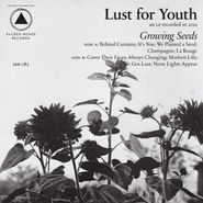 Lust For Youth, Growing Seeds (LP)