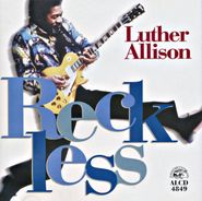 Luther Allison, Reckless (CD)