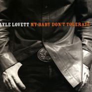 Lyle Lovett, My Baby Don't Tolerate (CD)