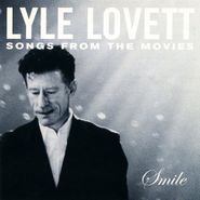 Lyle Lovett, Smile: Songs From The Movies (CD)