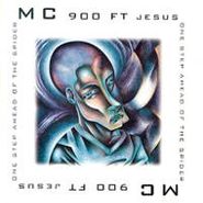 MC 900 Ft Jesus, One Step Ahead Of The Spider (CD)