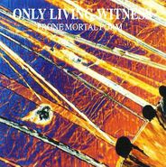 Only Living Witness, Prone Mortal Form [Black Friday Colored Vinyl] (LP)