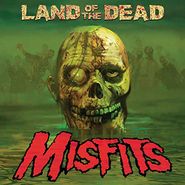 Misfits, Land Of The Dead [Limited Edition, Translucent Red Vinyl] (12")