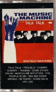 The Music Machine, Talk Talk (Cassette)