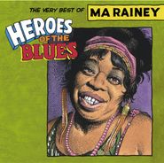 Ma Rainey, Heroes of the Blues: The Very Best of Ma Rainey (CD)