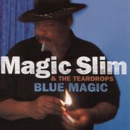 Magic Slim & The Teardrops, Blue Magic (CD)