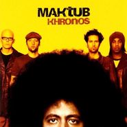 Maktub, Khronos (CD)