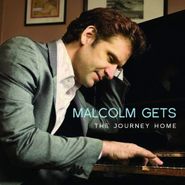 Malcolm Gets, The Journey Home (CD)