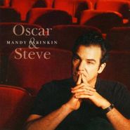 Mandy Patinkin, Oscar & Steve (CD)