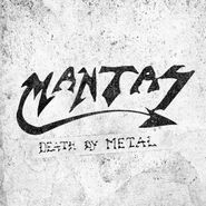 Mantas, Death By Metal (CD)