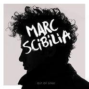 Marc Scibilia, Out Of Style (CD)