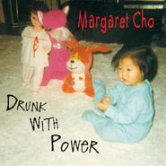 Margaret Cho, Drunk With Power (CD)