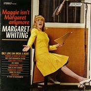 Margaret Whiting, Maggie Isn't Margaret Anymore (LP)