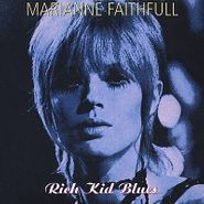 Marianne Faithfull, Rich Kid Blues [Import] (CD)