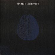 Mark E, Activity (12")