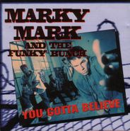 Marky Mark & The Funky Bunch, You Gotta Believe (CD)
